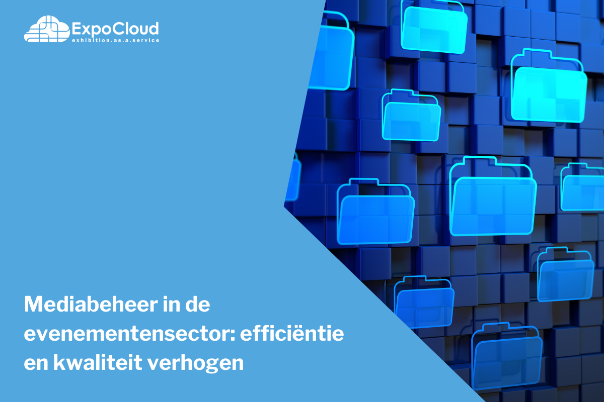 Mediabeheer in de evenementensector: efficiëntie en kwaliteit verhogen